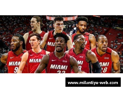 热火队新秀闪耀赛季：挑战与成长